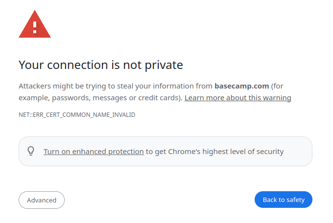 Partial screenshot from Chrome browser of warning that 'Your connection is not private' while trying to access basecamp.com